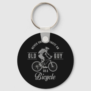 Never Underestimate An Old Guy On A Bicycle Never Key Ring
