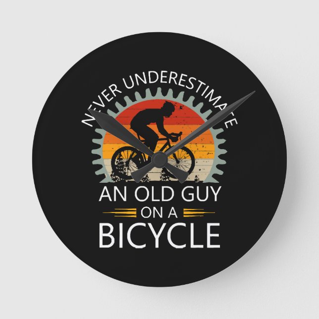  Never Underestimate An Old Guy On A Bicycle  Round Clock (Front)