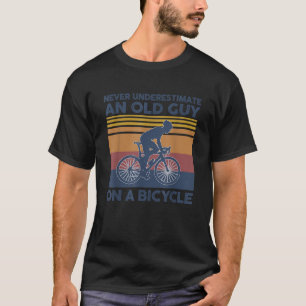 Never Underestimate An Old Guy On A Bicycle Vintag T-Shirt