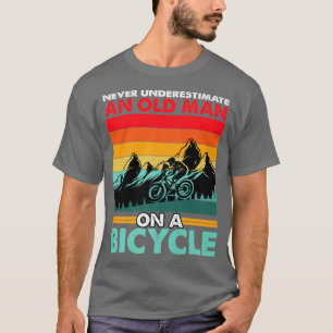 Never Underestimate An Old Guy With A Bicycle 3 T-Shirt