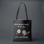 Never Underestimate an Old Guy with Petanque Boule Tote Bag<br><div class="desc">Never Underestimate an Old Guy with Petanque Boules T Shirt
Old Guys and Petanque Boules Funny T Shirt
French Boules Sport T Shirt
underestimate,  guy,  petanque,  boules,  shirt,  guys,  funny,  french,  sport,  steel,  great,  gift,  player,  life,  wear,  play,  game</div>