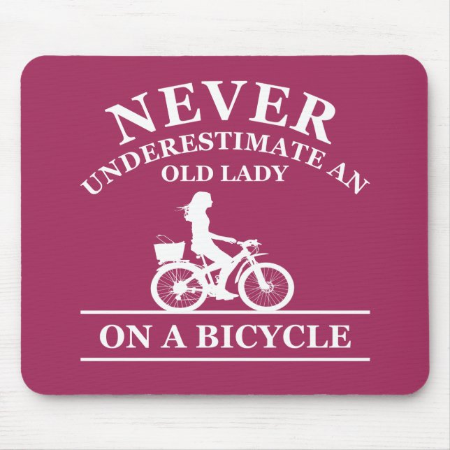 Never underestimate an old lady on a bicycle  mouse mat (Front)