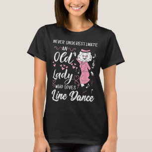 Never Underestimate An Old Lady Who Loves Line Dan T-Shirt