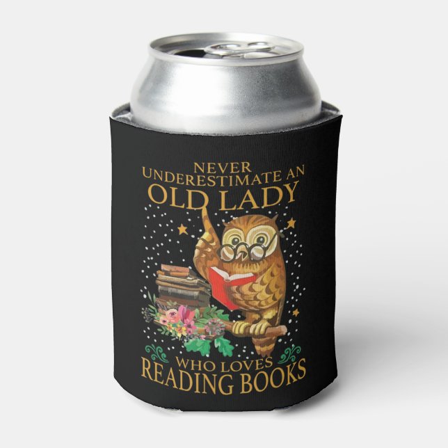 Never Underestimate An Old Lady Who Loves Reading  Can Cooler (Can Front)