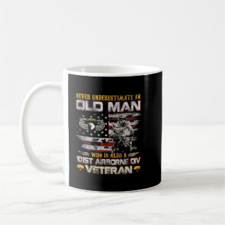 Never Underestimate an Old Man 101st Airborne Vete Coffee Mug