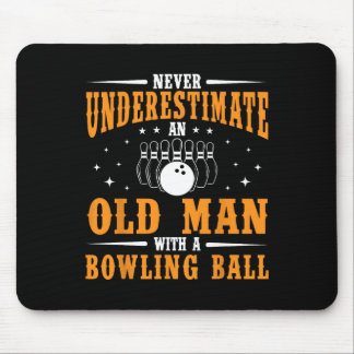 Never Underestimate An Old Man Bowling Ball Funny  Mouse Mat