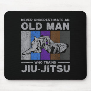 Never Underestimate an Old Man Brazilian Jiu Jitsu Mouse Mat