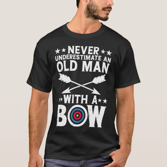 Never Underestimate an Old Man Dad Gift T-Shirt (Front)