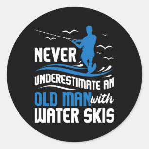 Never Underestimate An Old Man - Grandpa Water Ski Classic Round Sticker