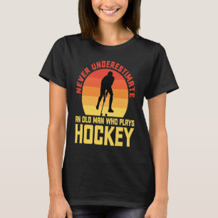 Never Underestimate An Old Man Hockey Retro Vintag T-Shirt