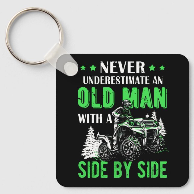 Never Underestimate An Old Man Offroad Utv Atv Sid Key Ring (Front)