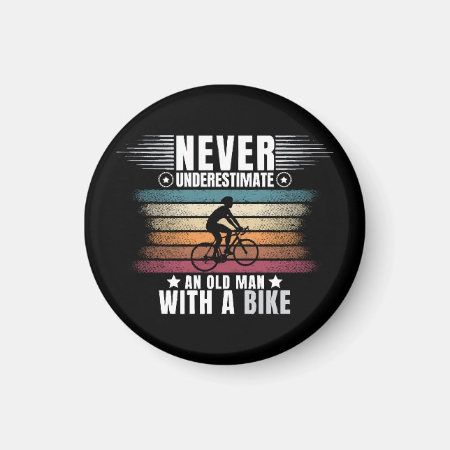 Never Underestimate An Old Man On A Bike Magnet (Front)