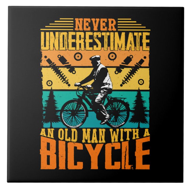 Never Underestimate An Old Man On A Bike Tile (Front)