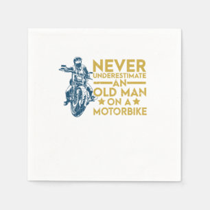 Never Underestimate An Old Man On A Motorbike Napkin