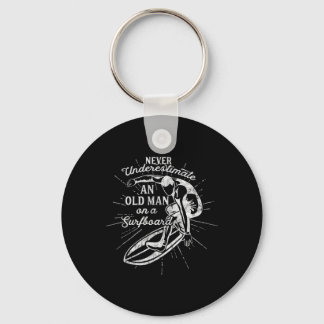 Never Underestimate An Old Man On A Surfboard-funn Key Ring