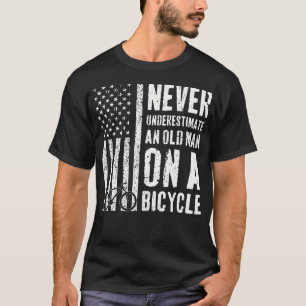 Never Underestimate An Old Man On A T-Shirt