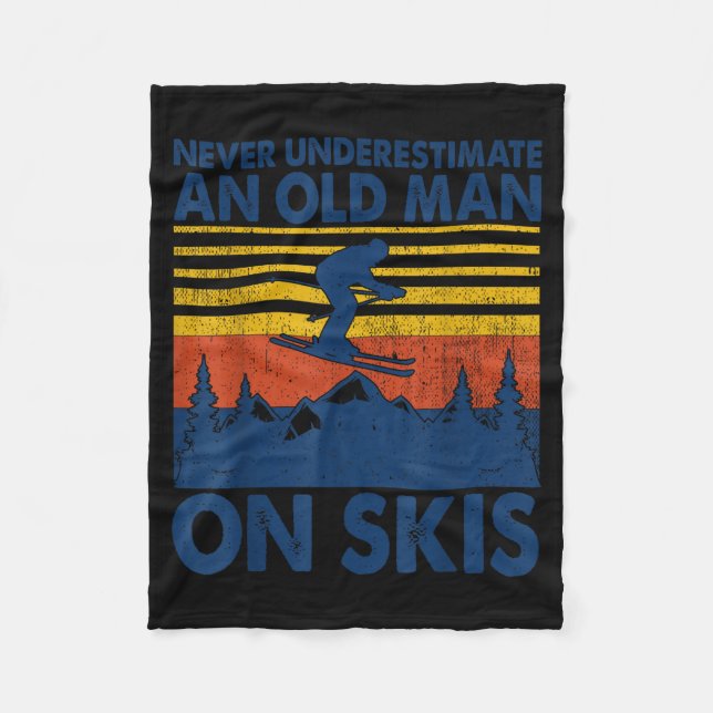 Never Underestimate An Old Man On Skis Funny Winte Fleece Blanket (Front)