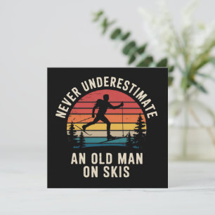 Never Underestimate an Old Man on Skis Skiing Trip Invitation