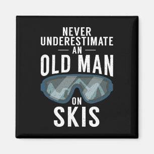 Never Underestimate An Old Man On Skis Winter Spor Magnet