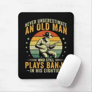Never Underestimate An Old Man Plays Banjo Mouse Mat