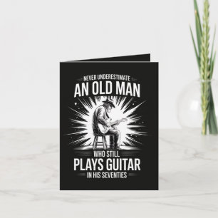 Never Underestimate an Old Man Plays Guitar Holiday Card