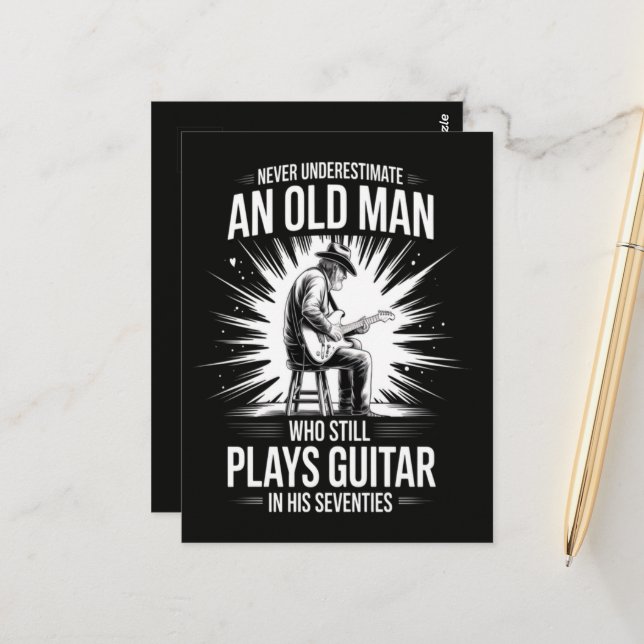 Never Underestimate an Old Man Plays Guitar  Postcard (Front/Back In Situ)