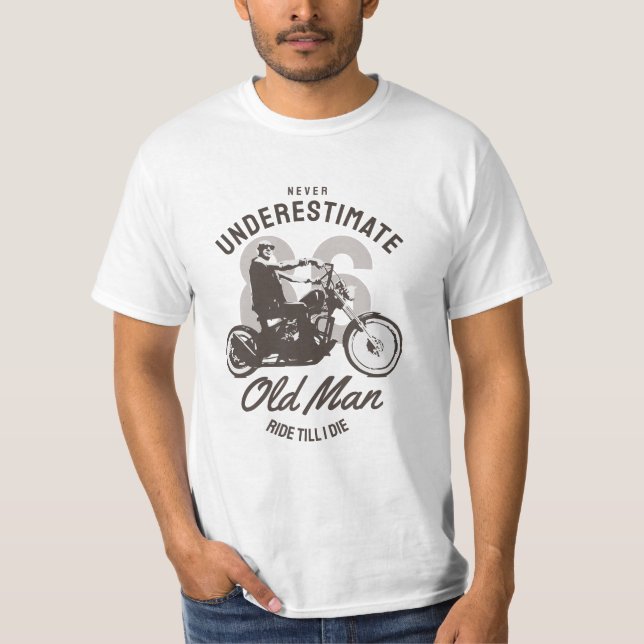 Never Underestimate an Old Man T-shirt (Front)