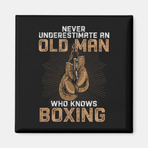 Never Underestimate An Old Man Who Know Boxing Fun Magnet