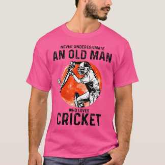 Never Underestimate An Old Man Who Loves Cricket T-Shirt