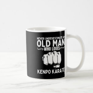 Never Underestimate An Old Man Who Loves Kenpo Kar Coffee Mug