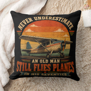 Never Underestimate an Old Man Who Still Planes Cushion