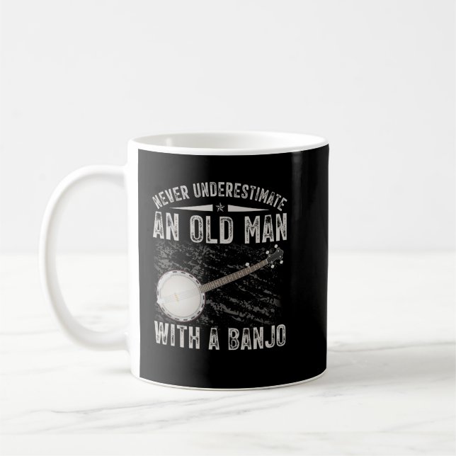 Never Underestimate an Old Man With a Banjo Coffee Mug (Left)