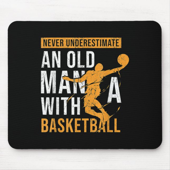 Never Underestimate An Old Man With A Basketball  Mouse Mat (Front)