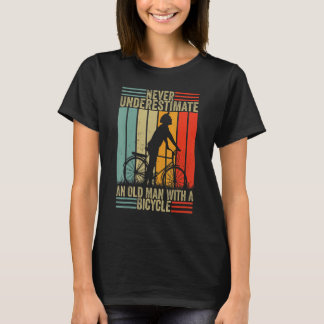 Never Underestimate An Old Man With A Bicycle Retr T-Shirt