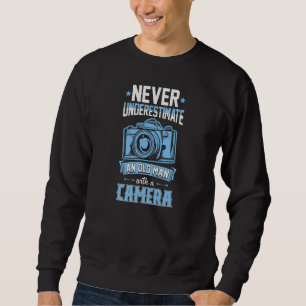 Never Underestimate An Old Man With A Camera Photo Sweatshirt