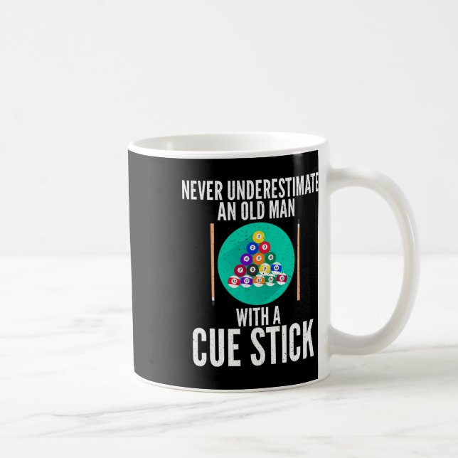 Never Underestimate An Old Man With A Cue Stick Bi Coffee Mug (Right)