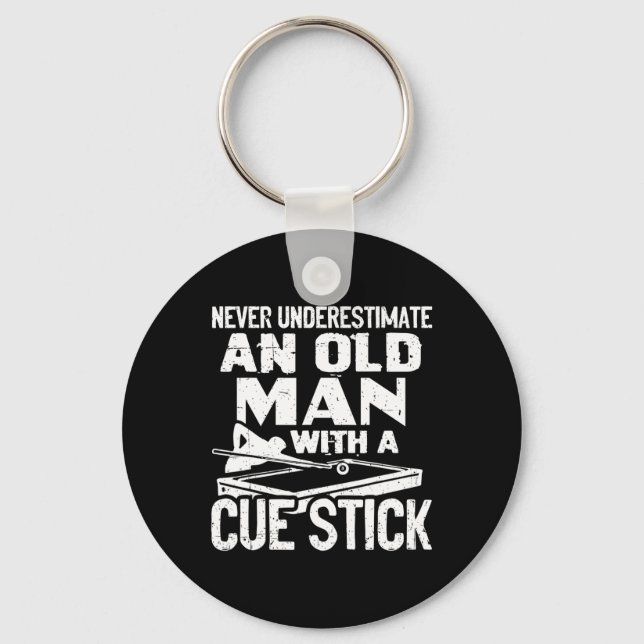 Never Underestimate An Old Man With A Cue Stick Bi Key Ring (Front)