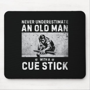 Never Underestimate An Old Man With A Cue Stick Bi Mouse Mat
