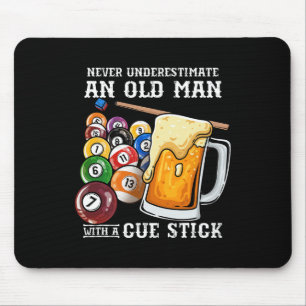 Never Underestimate An Old Man With A Cue Stick I Mouse Mat