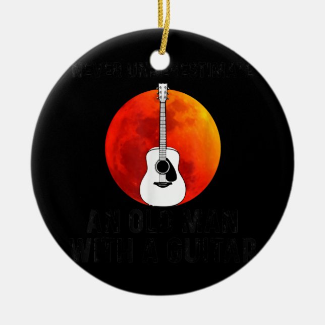 Never underestimate an old man with a guitar moon ceramic tree decoration (Front)