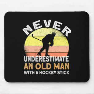 Never Underestimate An Old Man With A Hockey Stick Mouse Mat