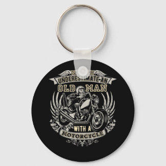 Never Underestimate An Old Man With A Motorcycle Key Ring