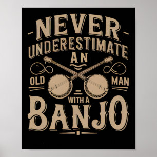 Never Underestimate An Old Man With A Njo Player  Poster