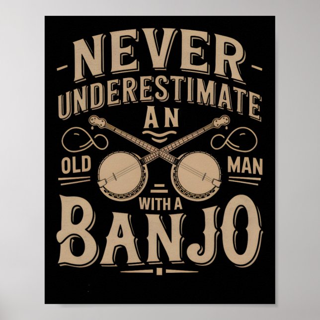 Never Underestimate An Old Man With A Njo Player  Poster (Front)