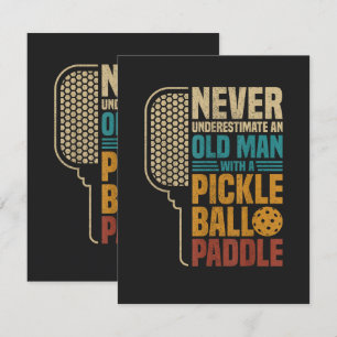 Never Underestimate an Old Man with A Pickleball Card