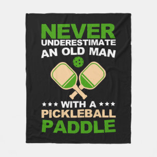 Never Underestimate An Old Man With A Pickleball Fleece Blanket