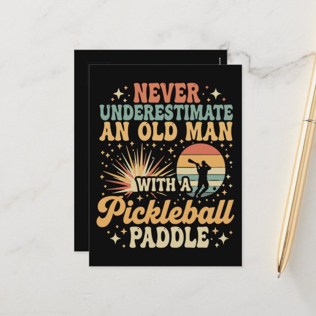 Never-Underestimate An Old Man With A Pickleball  Holiday Postcard (Front/Back In Situ)