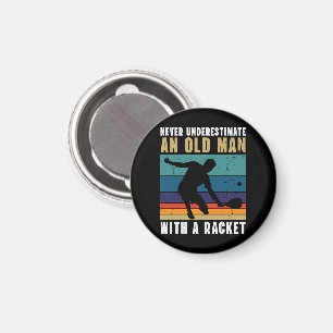 Never underestimate an old man with a pickleball  magnet
