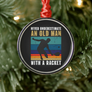 Never underestimate an old man with a pickleball metal tree decoration