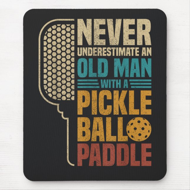  Never Underestimate an Old Man with A Pickleball  Mouse Mat (Front)